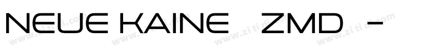 Neue Kaine 作者ZMD卓沐字体转换